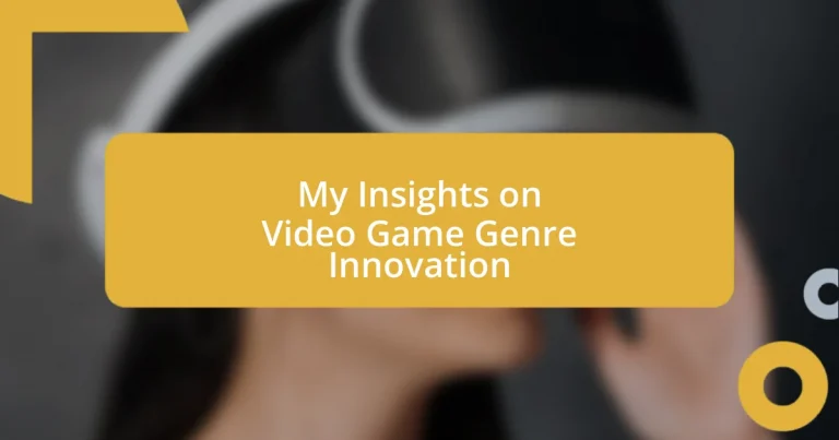 My Insights on Video Game Genre Innovation