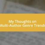 My Thoughts on Multi-Author Genre Trends