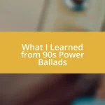 What I Learned from 90s Power Ballads