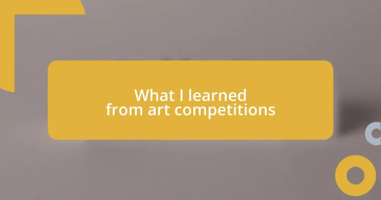 What I learned from art competitions